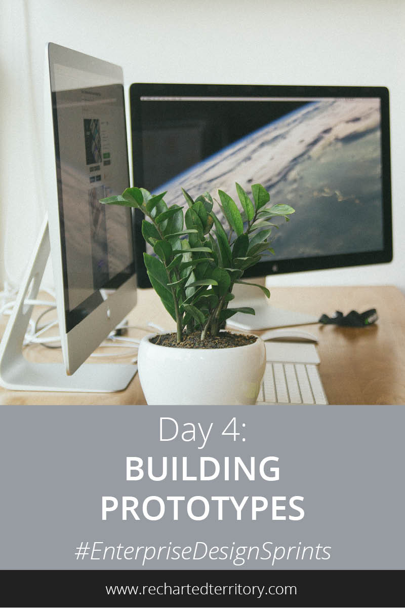 Day 4 building prototypes