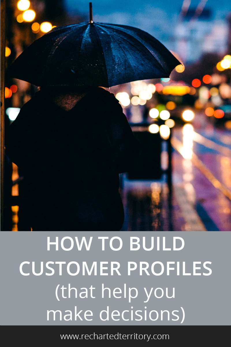 How to build customer profiles that help you make decisions