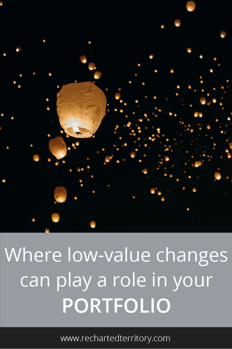 Where low-value changes can play a role in your portfolio