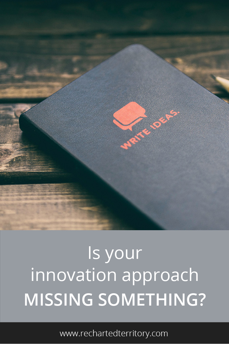 Is your innovation approach missing something?