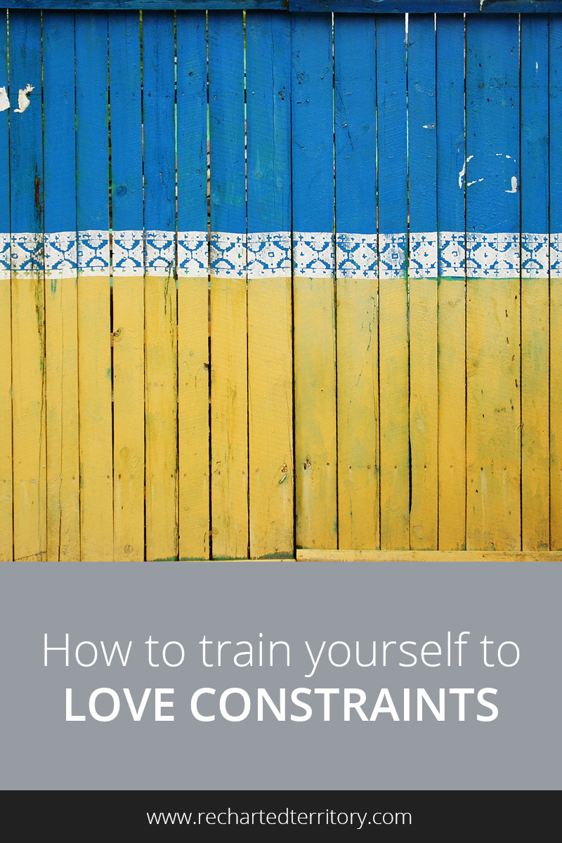 How to train yourself to love constraints
